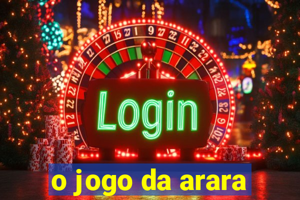 o jogo da arara